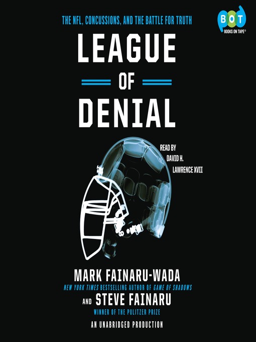 Title details for League of Denial by Mark Fainaru-Wada - Wait list